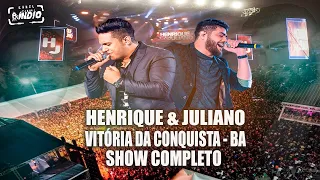 HENRIQUE E JULIANO | Um Show Histórico | em VITÓRIA DA CONQUISTA - BA | Março 2023 #repertórionovo