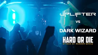 DARK WIZARD & UPLIFTER | HARD OR DIE The Attack