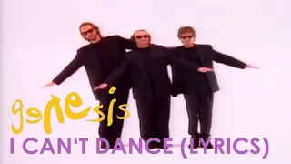 Genesis - I Can't Dance (Official Lyrics Video)