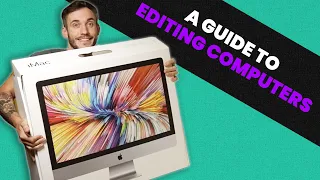 Buying a computer or laptop for video editing - The beginners guide to editing computer specs