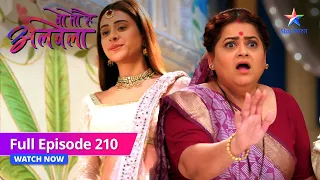 FULL EPISODE-210 | Woh Toh Hai Albelaa | Rashmi ki chaal | वो तो है अलबेला  #starbharat