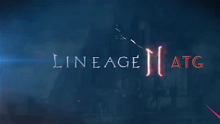 Lineage2 La2Dream History ATG The First Roar Of The Lion