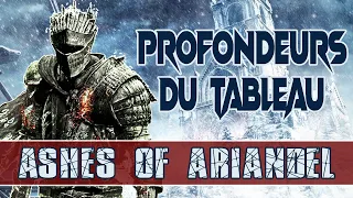 04 ► LES PROFONDEURS DU TABLEAU ● GUIDE FR ● Dark Souls 3 : Ashes of Ariandel