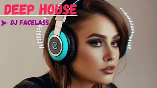 Deep House - DJ Faceless - Electronic Music [Official]