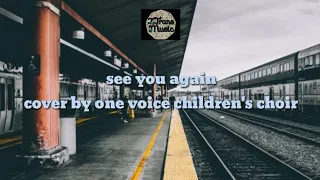 Voice children's choir - See you again | Lyrics