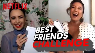 Lily Collins & Ashley Park | BEST FRIENDS CHALLENGE | Emily in Paris | Netflix