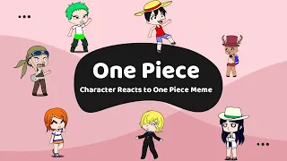 One Piece Reacts-3||Luffy, zoro, nami, sanji, usopp, chopper,robin,franky||Gachalife,Gachaclub.