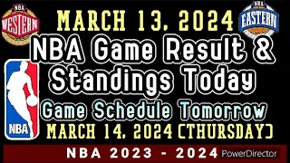NBA Standings & Game Result Today | March 13, 2024 #nba #standings #games #results #schedule