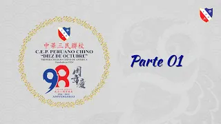 98° ANIVERSARIO INSTITUCIONAL - PARTE 01