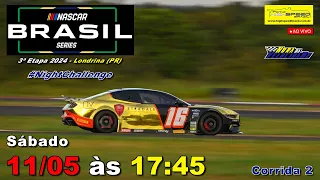 🔴 NASCAR BRASIL SERIES | Corrida 2 | 3ª Etapa 2024 - Night Challenge | Londrina (PR) | Ao Vivo