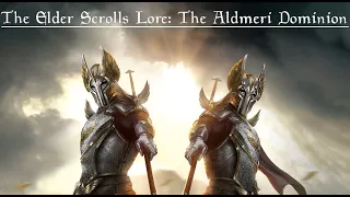 The Elder Scrolls Lore: The Aldmeri Dominion