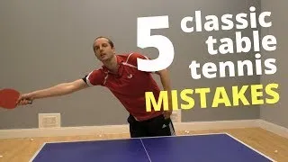 5 WORST MISTAKES in Ping Pong- They Make You look like a BEGINNER