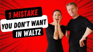 1 Waltz Mistake you Don't Want to Make