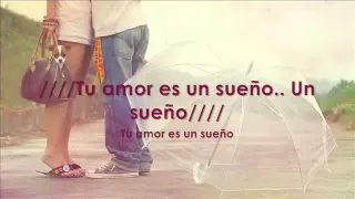 TERCER CIELO - Tu amor es un sueño (letra)