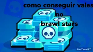 Como conseguir vales no brawl stars