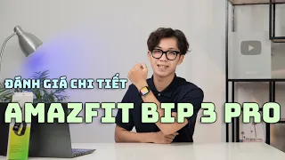 Đánh giá chi tiết Bip 3 Pro - Smart watch giá chỉ hơn 1 củ khoai !!!!