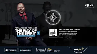 Emmanuel Makandiwa   The way of the spirit Chapter 1 Formation of bones