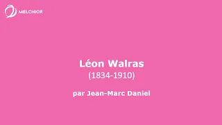 Léon Walras (1834-1910)