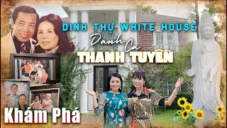 Ngọc Huyền Hé Lộ Ngôi “Dinh Thự White House“ Nhỏ Của Danh Ca Thanh Tuyền