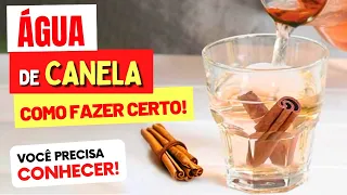 Benefícios ÁGUA DE CANELA que Você PRECISA CONHECER - Como Fazer e USAR CERTO!