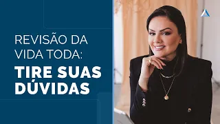 Quem tem direito à Revisão da Vida Toda? Tire suas dúvidas