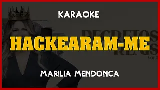 🔴 Kante Karaokê | Marília Mendonça - Hackearam-me (Decretos Reais 3) 🎙️