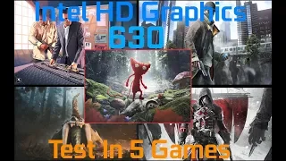Intel HD Graphics 630 Test In 5 Games
