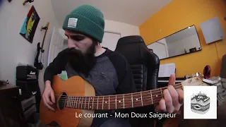 Le courant - Mon Doux Saigneur Cover