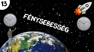 Fénysebesség  |  #13  |  ŰRKUTATÁS MAGYARUL