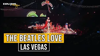 🌟 The Beatles Love By Cirque Du Soleil Las Vegas