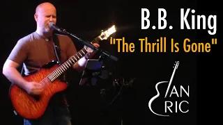 BB King - "The Thrill Is Gone" - Live Loop Cover by Ian Eric