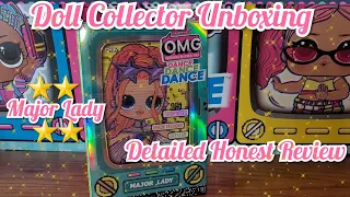 Doll Collector #unboxing & Honest Review 😃 LOL OMG Major Lady Dance Dance Dance Collection #dolls