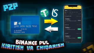 BINANCE PUL KIRITISH va CHIQARISH | P2P