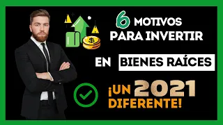 🤑 6 MOTIVOS para INVERTIR en BIENES RAÍCES 😮 | Logra libertad financiera