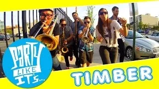 Timber - Pitbull ft. Ke$ha - Ska Cover by Party Like It's... - (Official Music Video)