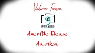 Amirth Khan & Aasika Valima Teaser |  #gowsivideos#trichy #trending #trendingvideo
