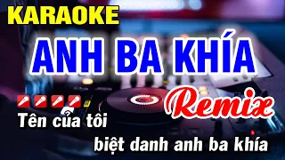 Karaoke Anh Ba Khía Remix Dj Nhạc Sống Tone Nam | Hoài Phong Organ