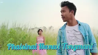 Phaisinai Hwnwi Tongmani || Best Kokborok Song💕💕💕