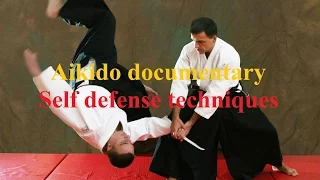 aikido techniques self defense - aikido documentary
