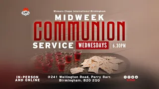 MID-WEEK COMMUNION SERVICE | 17TH NOVEMBER, 2021 | Winners Chapel Birmingham UK