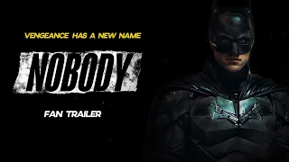 The Batman | Nobody Style