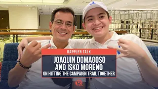 Rappler Talk: Joaquin Domagoso, Isko Moreno on hitting the campaign trail together