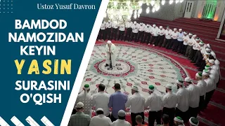 Nega bamdod namozidan keyin YASIN surasi o'qiladi? | Ustoz Yusuf Davron