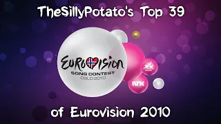 Eurovision Song Contest 2010: My Top 39 (with comments)