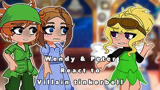 Peter Pan and Wendy Reacts to Tinker-bell's Villain song