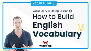 How to Build English Vocabulary–Vocabulary Building Lesson 1