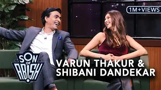 Son Of Abish feat. Varun Thakur & Shibani Dandekar