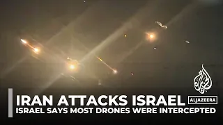 Iran attacks Israel: Tel Aviv says ‘majority’ of drones, missiles were intercepted