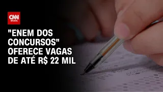 "Enem dos concursos" oferece vagas de até R$ 22 mil | CNN NOVO DIA