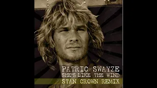 Patric Swayze - She's Like The Wind (Stan Crown Remix)